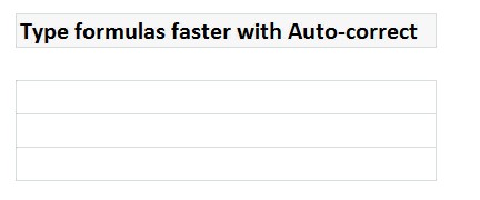 write-faster-formulas-with-auto-correct