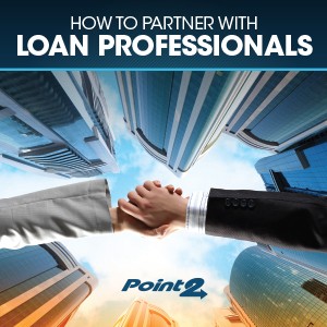 partner with loan professionals