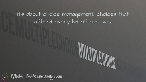 choice management